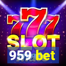 959 bet